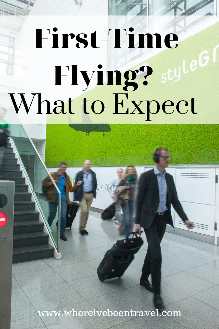 First Time Flying? What To Expect Step By Step - 2021 * Where I've Been