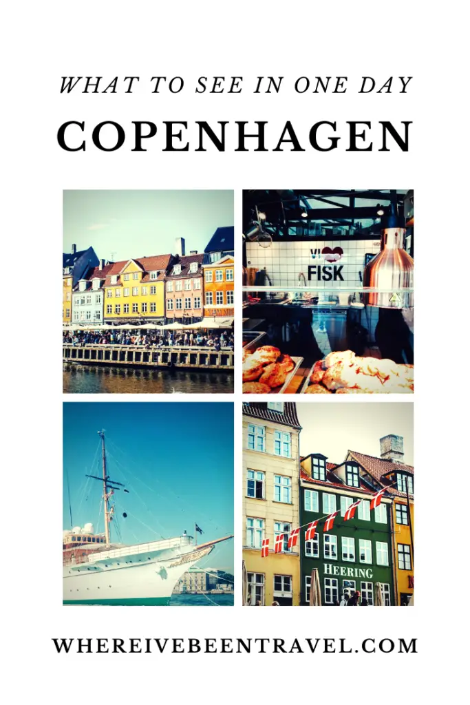 Things to Do in Copenhagen in 1 Day * Where I've Been