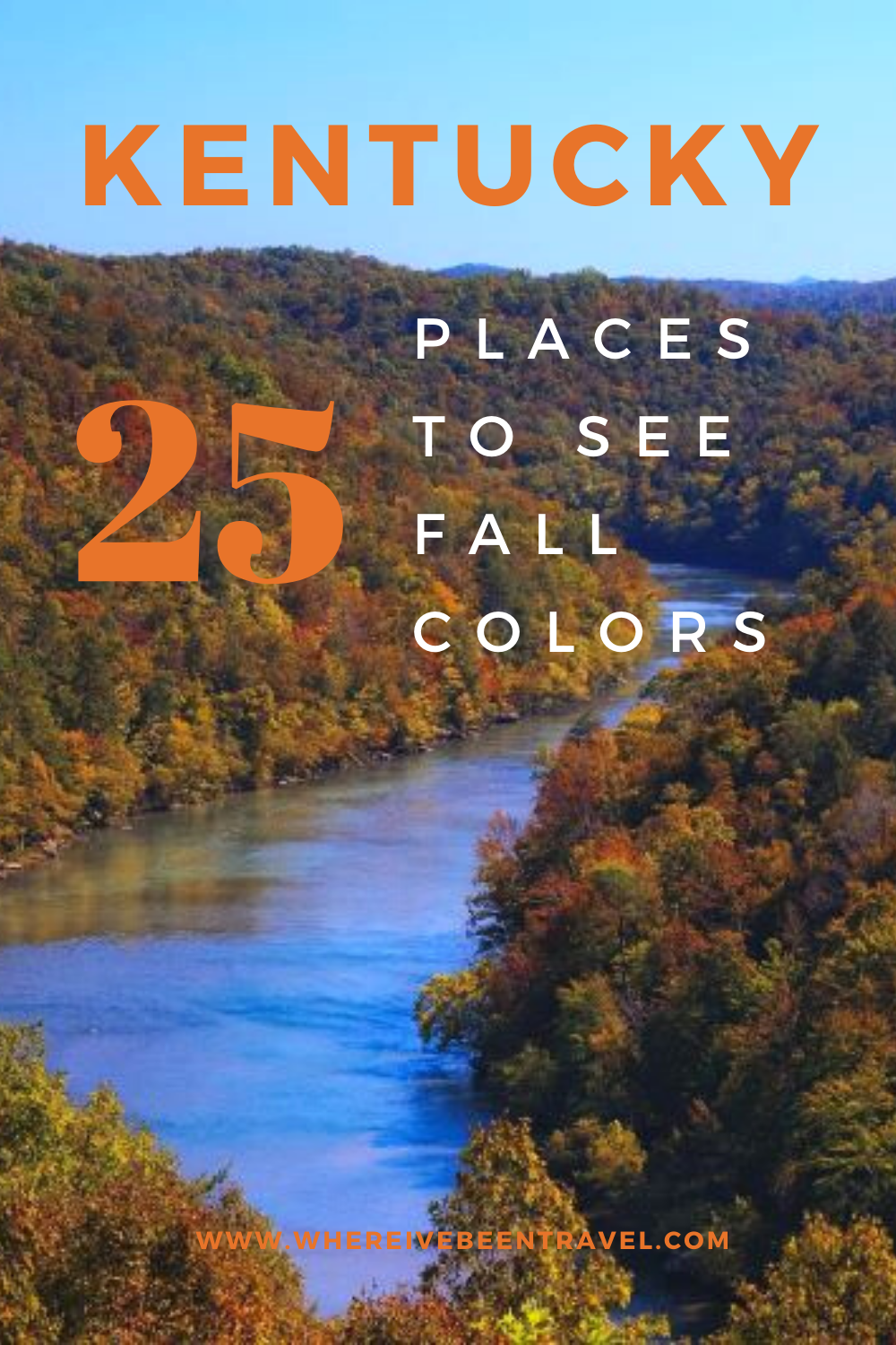 25 Best Places to See Fall Colors In Kentucky * Where I've Been